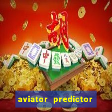 aviator predictor v4.0 apk